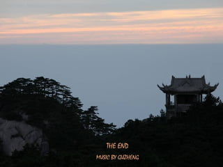 THE END
MUSIC BY GUZHENG