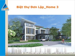 Biệt thự Đơn Lập_Home 3 