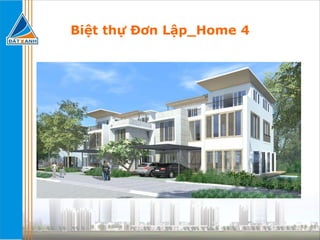 Biệt thự Đơn Lập_Home 4 