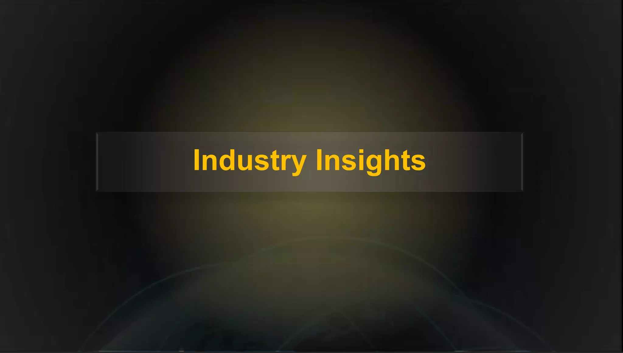 2 Page 2
中国区 1页 赵毅
Industry Insights
 