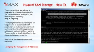 Huawei SAN Storage How To - Assigning Management IP Address | PDF