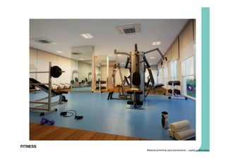 FITNESS
          Material preliminar para treinamento – sujeito a alterações
 