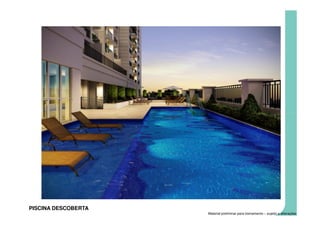 PISCINA DESCOBERTA
                     Material preliminar para treinamento – sujeito a alterações
 