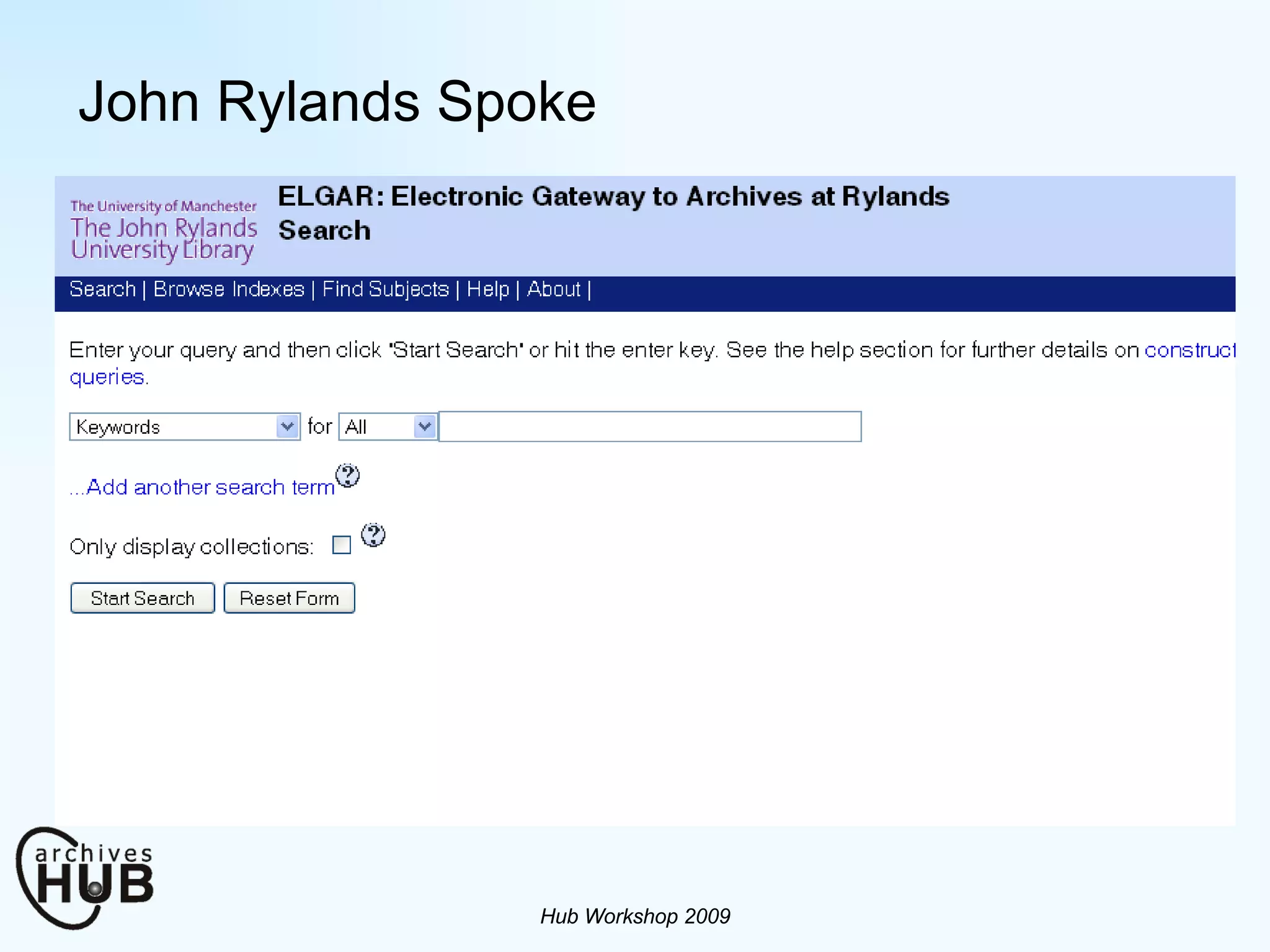 John Rylands Spoke Hub Workshop 2009 