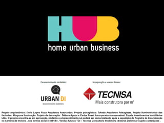 Projeto arquitetônico: Doria Lopes Fiuza Arquitetos Associados. Projeto paisagístico: Takeda Arquitetos Paisagistas. Projeto Iluminotécnico das fachadas: Mingrone Iluminação. Projeto de decoração : Débora Aguiar e Carlos Rossi. Incorporadora responsável: Zapala Investimentos Imobiliários Ltda. O projeto encontra-se em aprovação, portanto o empreendimento só poderá ser comercializado após a expedição do Registro de Incorporação no Cartório de Imóveis , nos termos da lei n 4591/64 . Vendas futuras TCI – Tecnisa Consultoria Imobiliária .Material preliminar sujeito a alterações . 