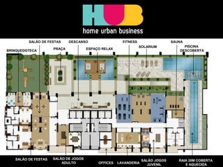 BRINQUEDOTECA
PRAÇA ESPAÇO RELAX
SOLARIUM PISCINA
DESCOBERTA
SALÃO DE FESTAS DESCANSO FITNESS
SALÃO DE FESTAS
HOME OFFICES
SALÃO JOGOS
JUVENIL
SAUNA
RAIA 20M COBERTA
E AQUECIDA
SALÃO DE JOGOS
ADULTO LAVANDERIA
 