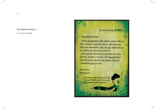 71
13.2 Peças da Etapa 1.
a) Anúncio Teaser.
 