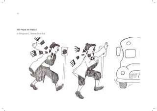 77
13.3 Peças da Etapa 2.
a) Storyboard - Banner Blue Bus.
 