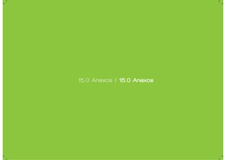 15.0 Anexos | 15.0 Anexos
 
