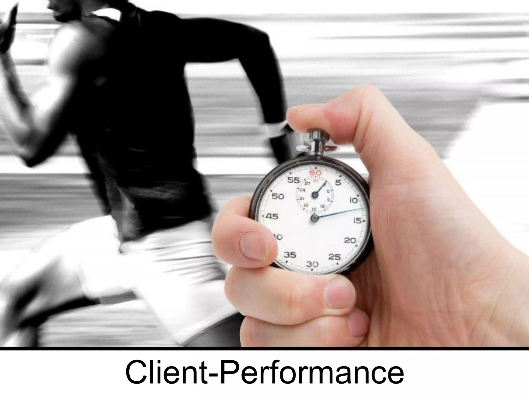 Client-Performance

 