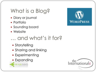 Words: a few more charactersBlogs as diary, notepad, noticeboard or suggestion box.