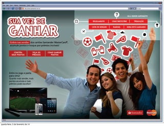 quarta-feira, 5 de fevereiro de 14
 