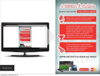 #(
Email mkt
quarta-feira, 5 de fevereiro de 14
 