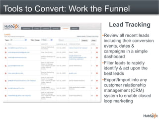 Tools to Convert: Pre-Identify ProspectsProspects ToolIdentify the companies & geographies your visitors represent