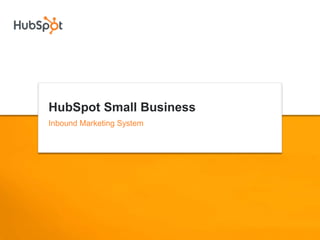 HubSpot Small Business Inbound Marketing System 