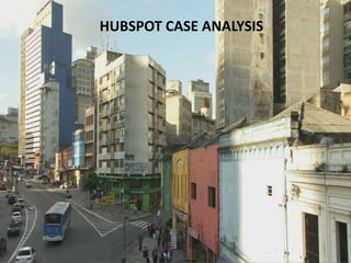 HUBSPOT CASE ANALYSIS
 