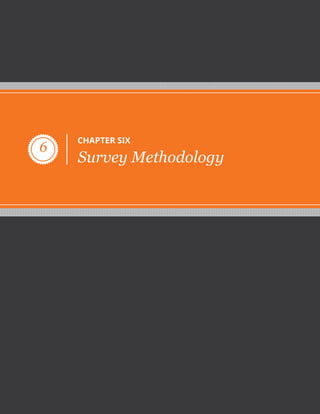 Survey MethodologyCHAPTER SIX6  