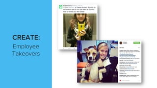 Employee
Takeovers
CREATE:
 
