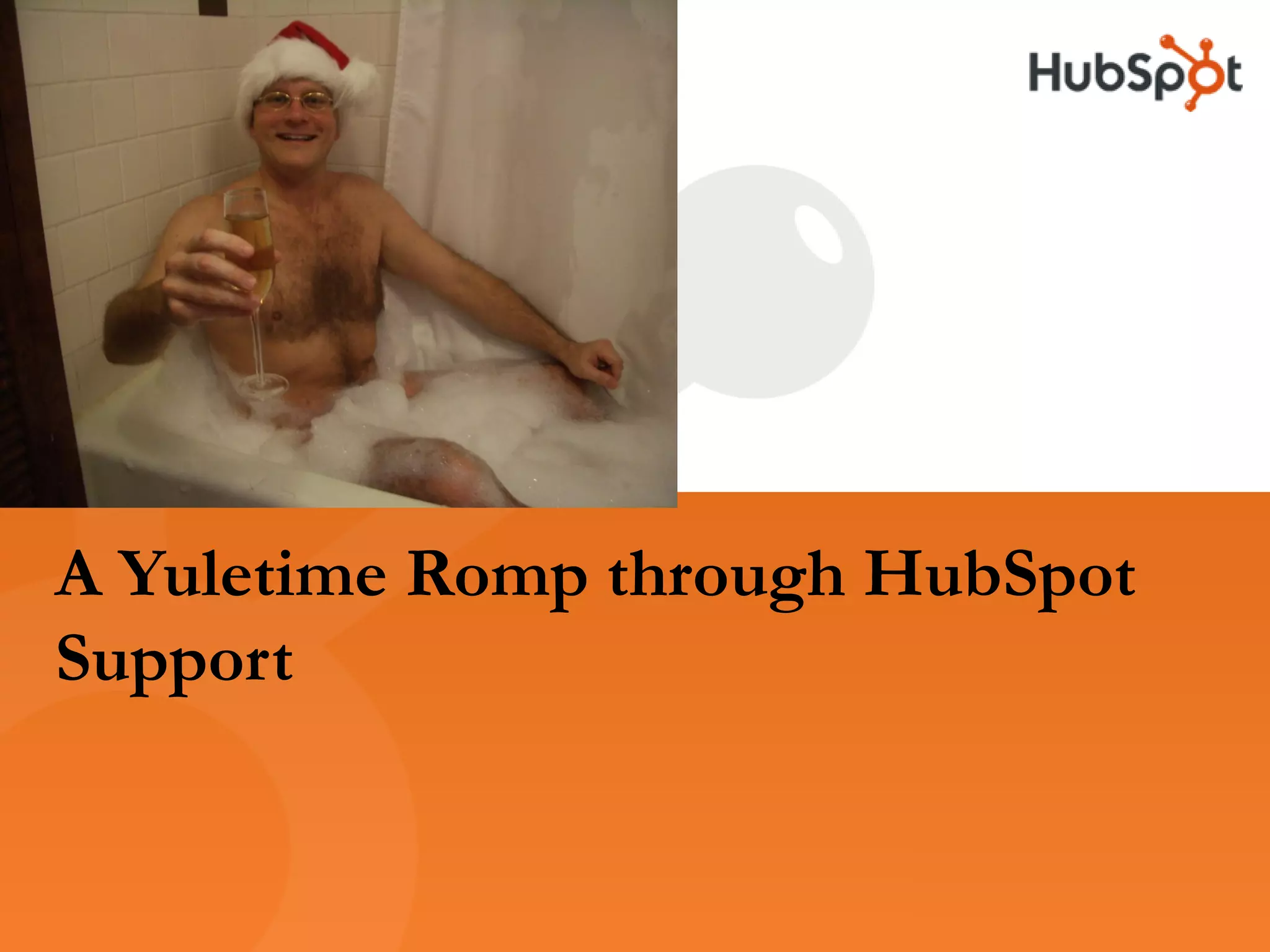 A Yuletime Romp through HubSpot Support