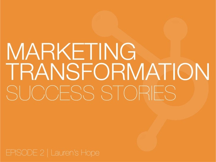 Marketing Transformation Success Stories: Episode 2 ...