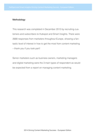2014 Driving Content Marketing Success - European Edition
HubSpot and Smart Insights Driving Content Marketing Success - E...