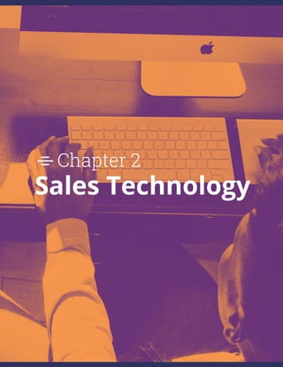 State of Inbound | 2015 55
Chapter 2
Sales Technology
 