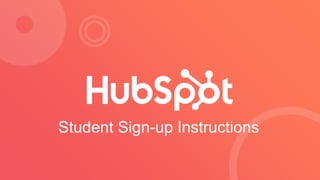 Student Sign-up Instructions
 