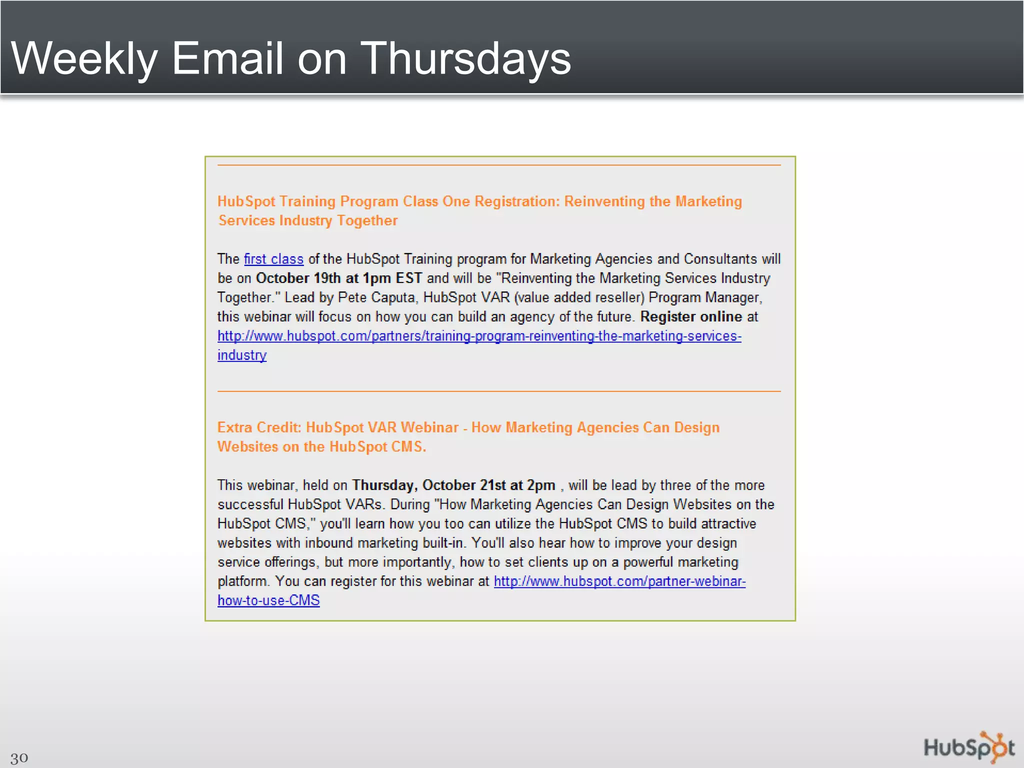 Weekly Email on Thursdays30