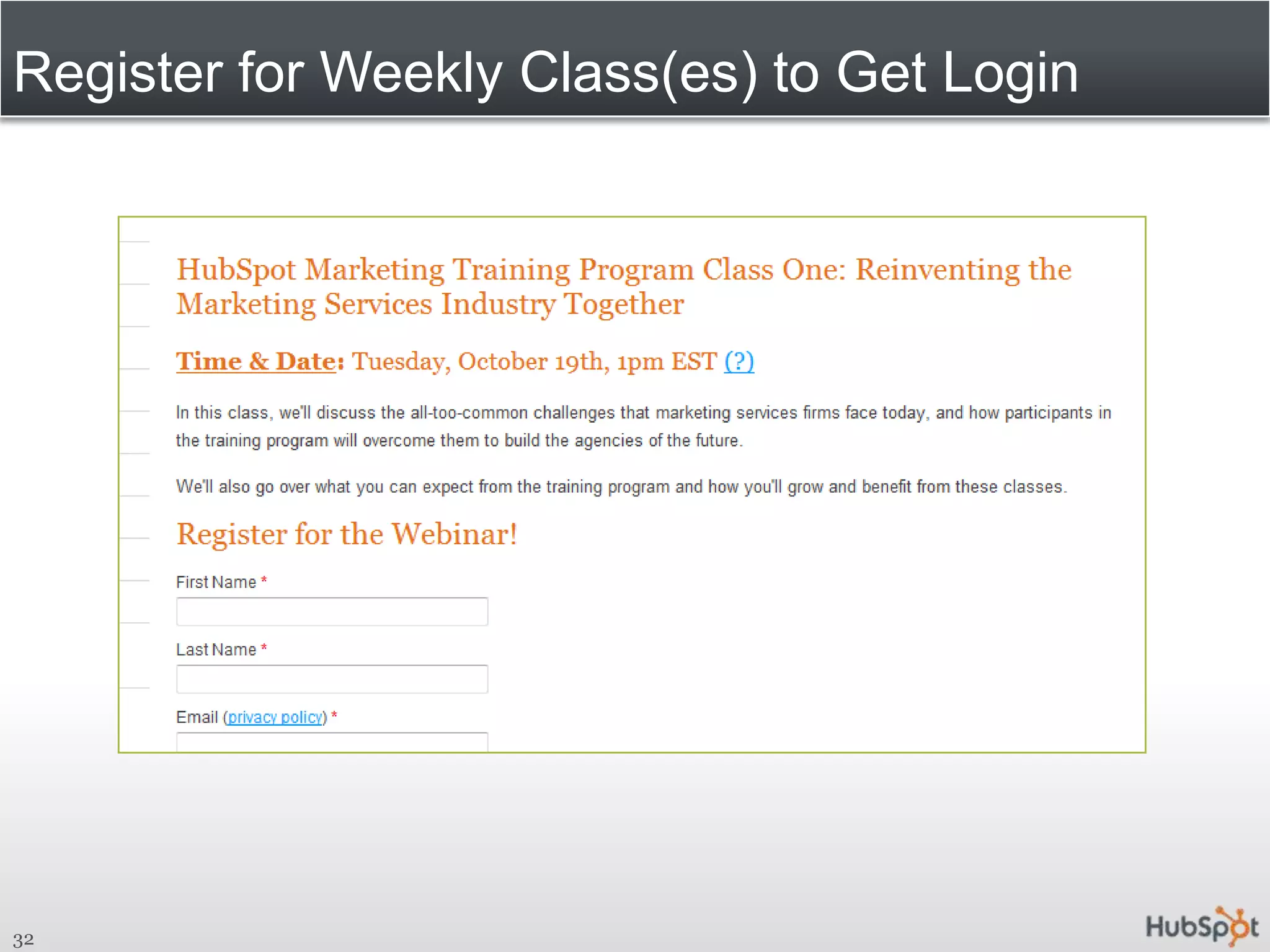 Register for Weekly Class(es) to Get Login32