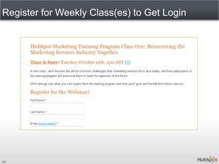 Register for Weekly Class(es) to Get Login<br />32<br />