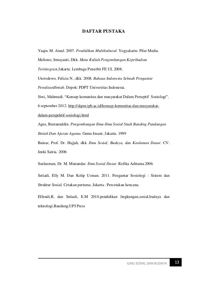 Hubungan Antara Perubahan Sosial Dan Kebudayaan Hubungan Antara Perubahan Sosial Dan Kebudayaan