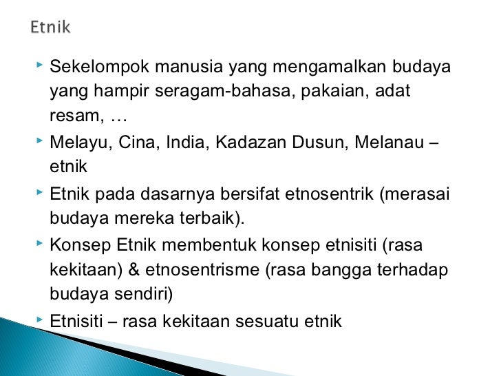 Bab 2 Hubungan Etnik  2 masyarakat terdiri daripada pelbagai etnik
