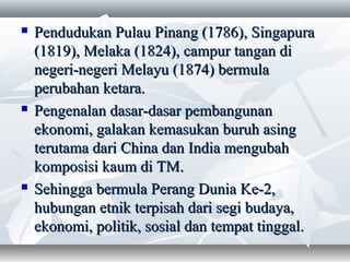 Hubungan etnik di era penjajahan hingga kemerdekaan