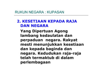 Kepada dan raja negara maksud kesetiaan Rukun Negara