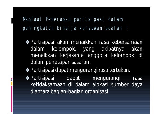 Hubungan Motivasi Dan Partisipasi Kerja Terhadap Kinerja Karyawan