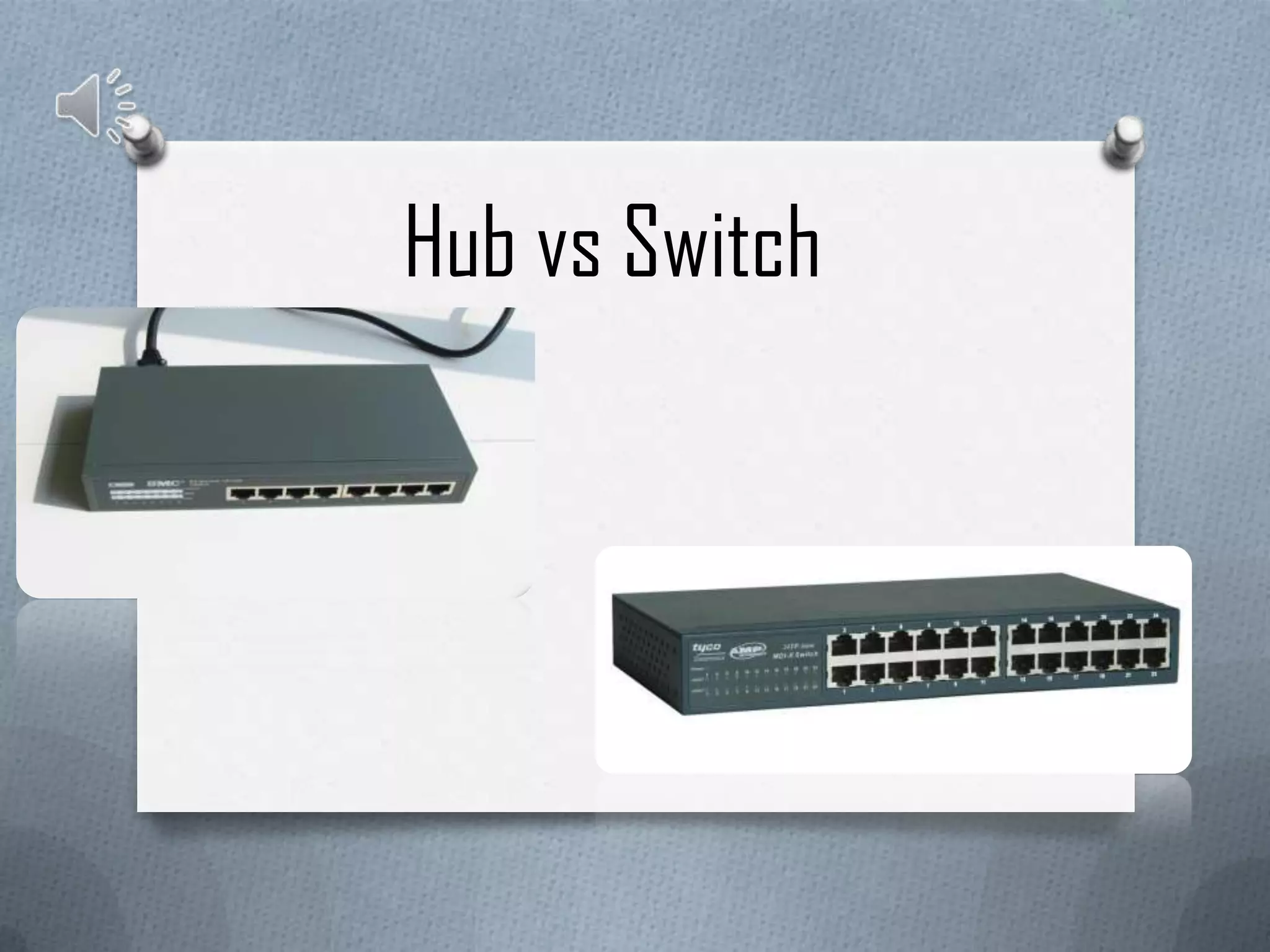 Hub vs Switch