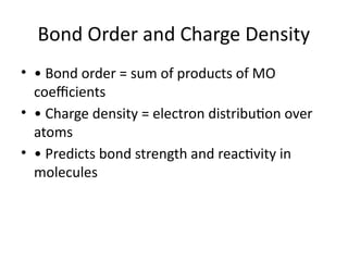 Huckel Huckel_Molecular orbital _Theory_8_Slides.pptx