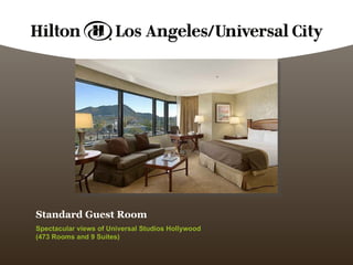 Standard Guest Room   Spectacular views of Universal Studios Hollywood  (473 Rooms and 9 Suites) 