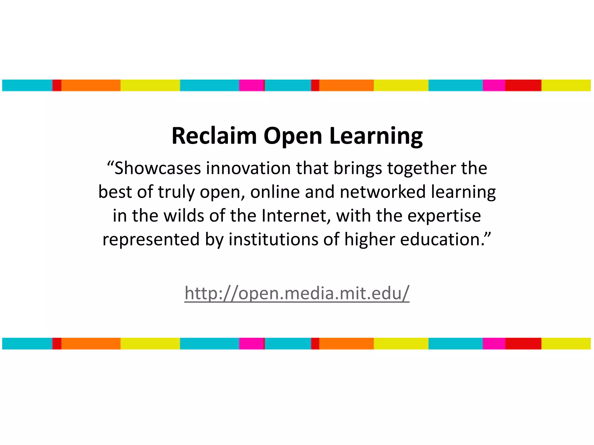 Image: CC BY-SA 2.0 Marcel Oosterwijk
OEP
(Open Educational
Practices)

OER
(Open Educational
Resources)

Free

Open Admission
(e.g. Open University)
DEFINITIONS of
‘OPEN’
Culture

Values

Practices

Activities
LEVELS of
OPENNESS
IndividualInstitutaional
 