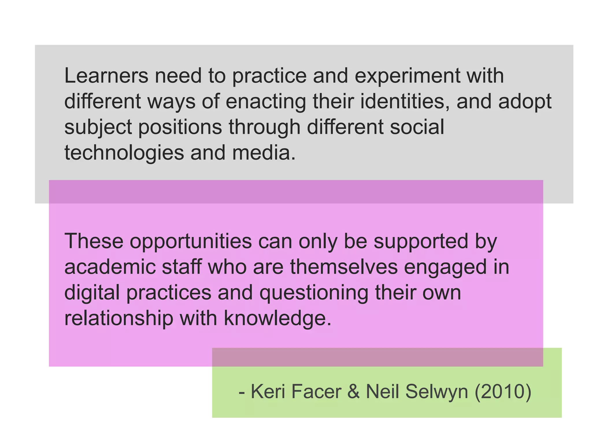 “I don’t think
education is about
centralized instruction
anymore; rather, it is
the process [of]
establishing oneself
as a node in a broad
network of distributed
creativity.”
– Joi Ito @joi
Slide: CC-BY-SA catherinecronin Image: CC BY-NC-SA 2.0 yobink
 