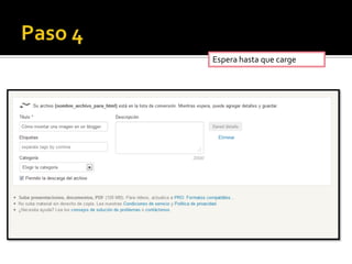 Espera hasta que carge
 