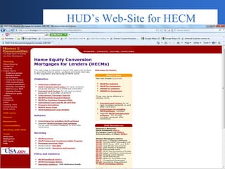 HUD’s Web-Site for HECM
 