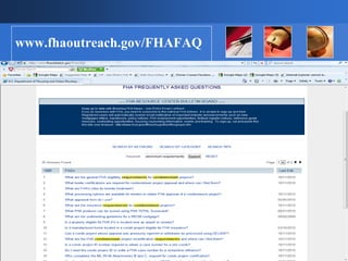 www.fhaoutreach.gov/FHAFAQ
 