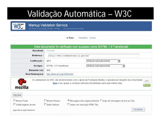 Validação Automática – W3C
 