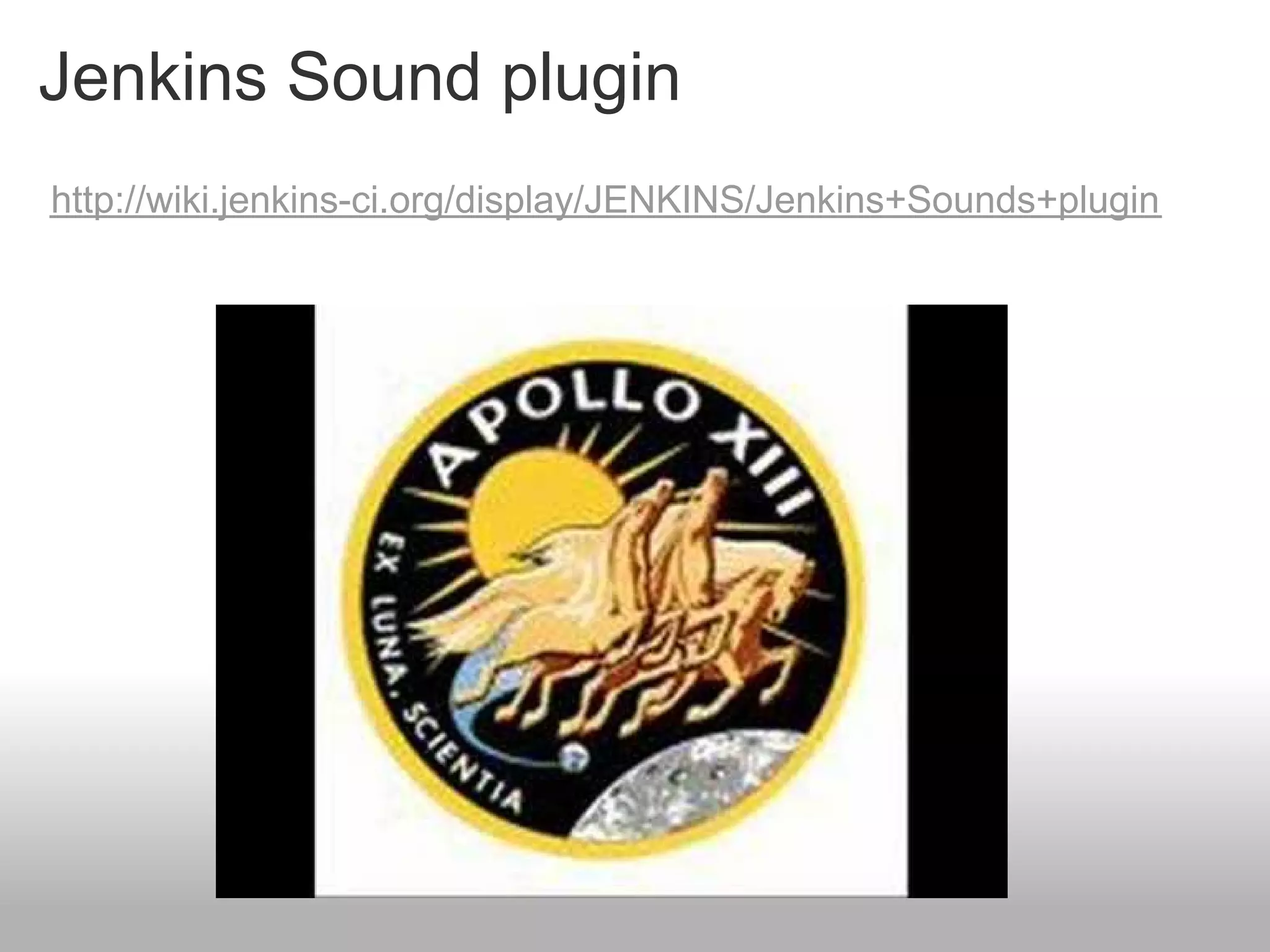 Jenkins Sound plugin
http://wiki.jenkins-ci.org/display/JENKINS/Jenkins+Sounds+plugin
 