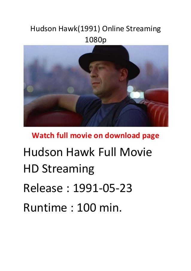 Hudson Hawk Stream