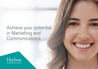 Achieve your
potential in Marketing,
Communications &
Digital
 
