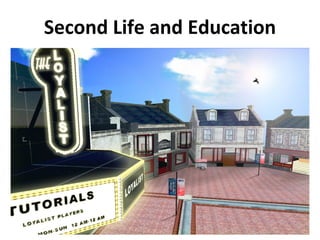 Second Life and Education 