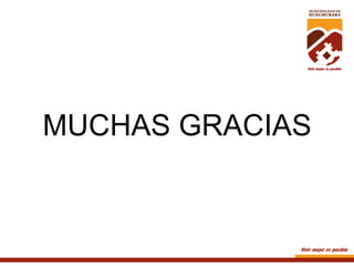 MUCHAS GRACIAS

 