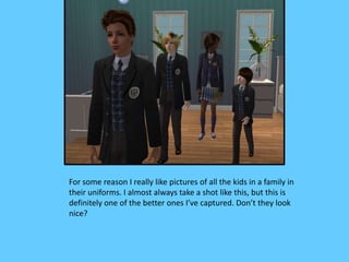 For some reason I really like pictures of all the kids in a family in
their uniforms. I almost always take a shot like this, but this is
definitely one of the better ones I’ve captured. Don’t they look
nice?
 